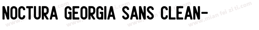 Noctura Georgia Sans Clean字体转换